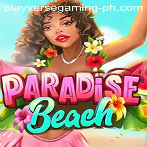 Exploring the Virtual Paradise: ParadiseBeach in the Playverse Gaming Landscape