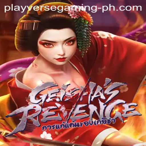 GeishasRevenge: Immersing in the World of Playverse Gaming